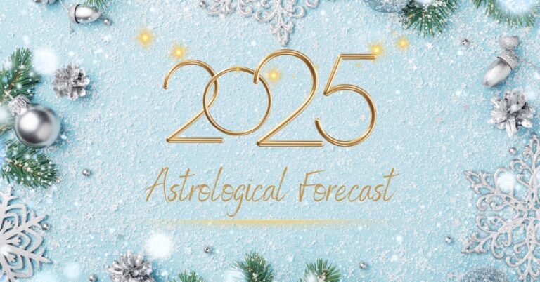 Astrological Forecast 2025: Navigating the Powerful Planetary Shifts